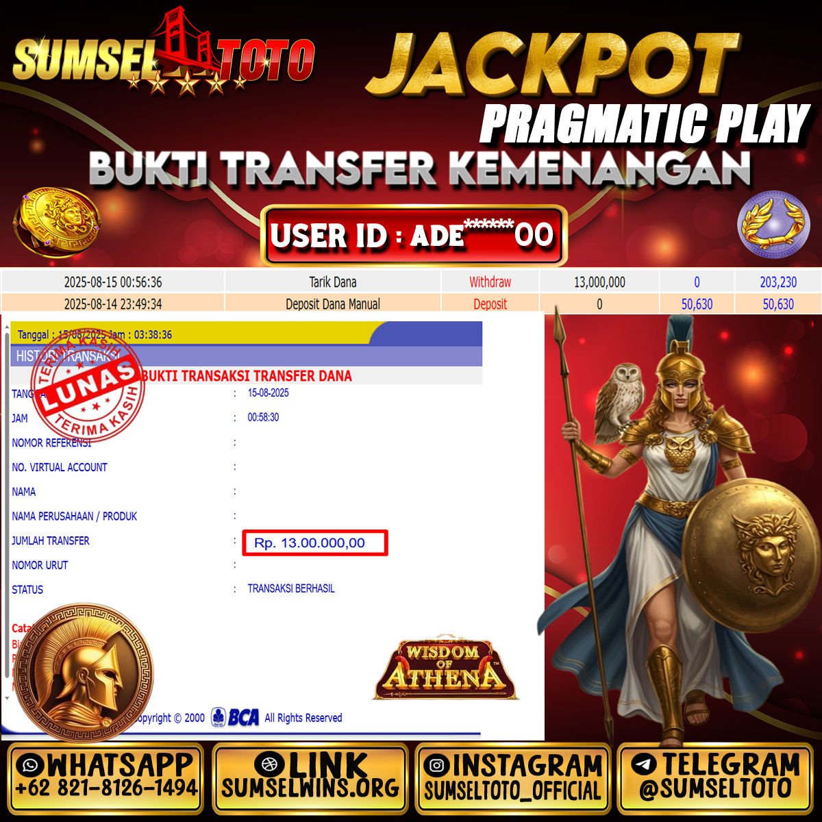 SUMSELTOTO JACKPOT WISDOM OF ATHENA  Rp.13,000,000.,- LUNAS